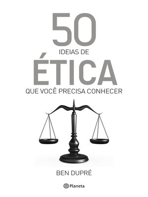 cover image of 50 ideias de ética que você precisa conhecer